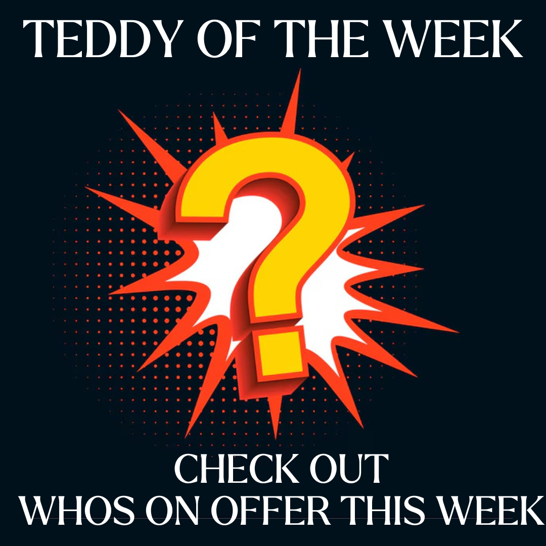 Teddy Of The Week